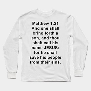 Matthew 1:21 King James Version Bible Verse Text Long Sleeve T-Shirt